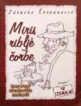 Miris riblje čorbe: kuvar dobrih misli